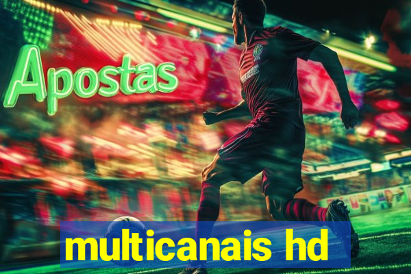 multicanais hd